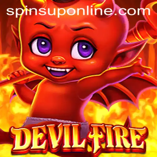 Dive into the Thrilling World of DevilFire: SpinsUP Your Gaming Experience