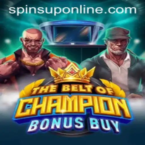 TheBeltOfChampionBonusBuy: A New Era in Gaming with SpinsUP