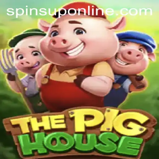 ThePigHouse: A New Adventure in Gaming with SpinsUP