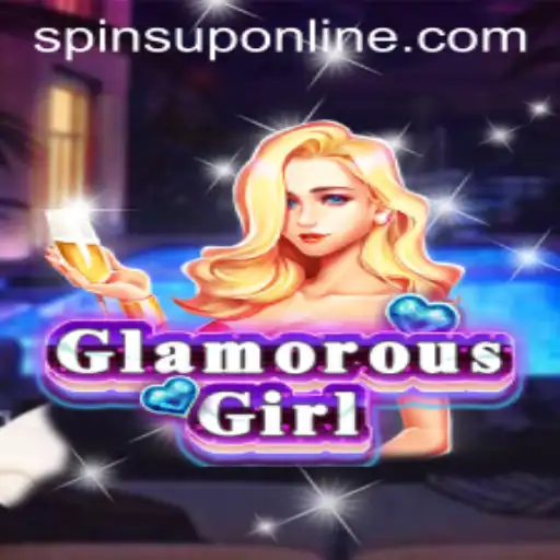 Discover the Allure of GlamorousGirl and the Excitement of SpinsUP