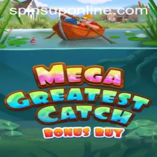 MegaGreatestCatchBonusBuy: A Deep Dive into the Exciting World of SpinsUP