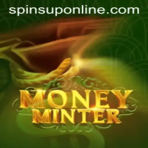 MoneyMinter: Discover the Exciting World of SpinsUP