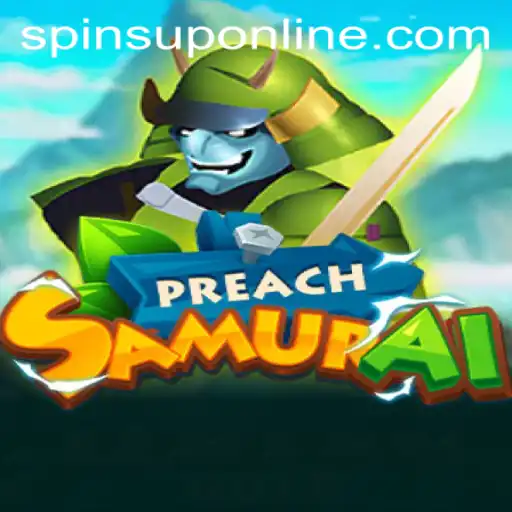 Unraveling the Mysteries of PreachSamurai: A Fresh Spin on Gaming with SpinsUP